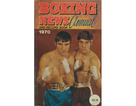 BOXING NEWS ANNUAL AND RECORD BOOK 1970