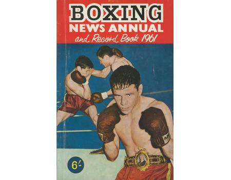 BOXING NEWS ANNUAL AND RECORD BOOK 1961