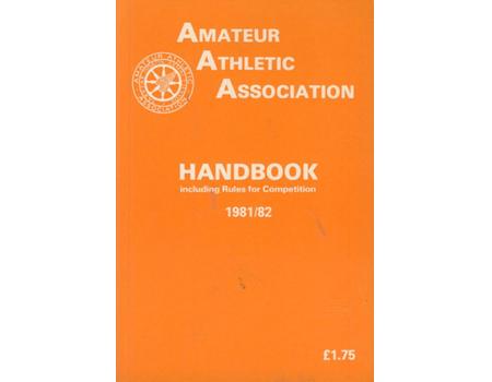AMATEUR ATHLETIC ASSOCIATION HANDBOOK 1981/82