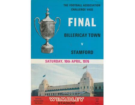 BILLERICAY TOWN V STAMFORD 1976 (F.A. CHALLENGE VASE FINAL) FOOTBALL PROGRAMME
