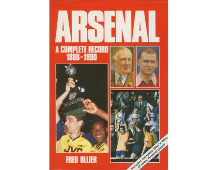 ARSENAL: A COMPLETE RECORD 1886-1990