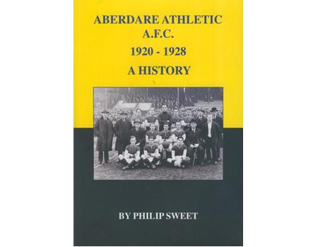 ABERDARE ATHLETIC A.F.C. 1920-1928 - A HISTORY
