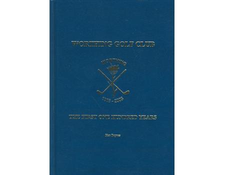 WORTHING GOLF CLUB - THE FIRST ONE HUNDRED YEARS - Golf Club History ...