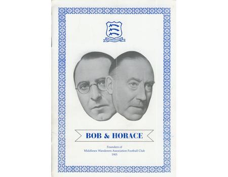 MIDDLESEX WANDERERS ASSOCIATION FOOTBALL CLUB - CENTENARY DINNER, 2005