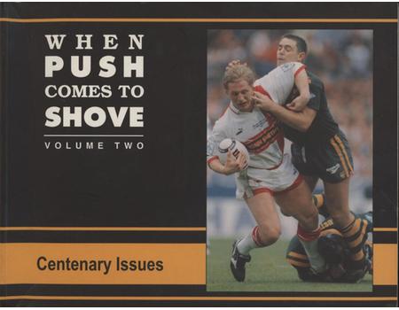 WHEN PUSH COMES TO SHOVE: RUGBY LEAGUE THE PEOPLE