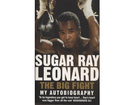 THE BIG FIGHT - MY AUTOBIOGRAPHY