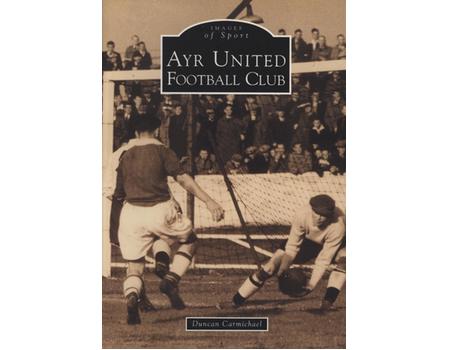 IMAGES OF SPORT - AYR UNITED FOOTBALL CLUB