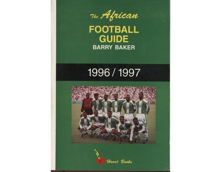 THE AFRICAN FOOTBALL GUIDE - 1996/1997