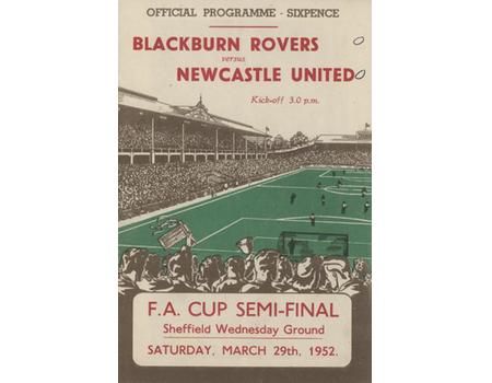 BLACKBURN ROVERS V NEWCASTLE UNITED 1952 (FA CUP SEMI-FINAL) FOOTBALL PROGRAMME
