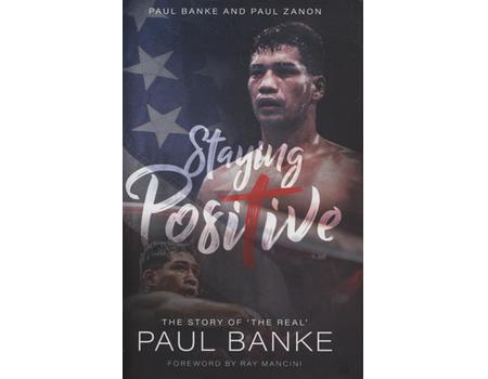 STAYING POSITIVE - THE STORY OF 