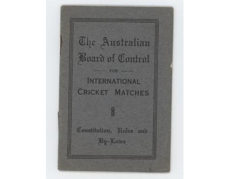 THE AUSTRALIAN BOARD OF CONTROL FOR INTERNATIONAL CRICKET MATCHES - CONSTITUTION, RULES AND BY-LAWS, 1924
