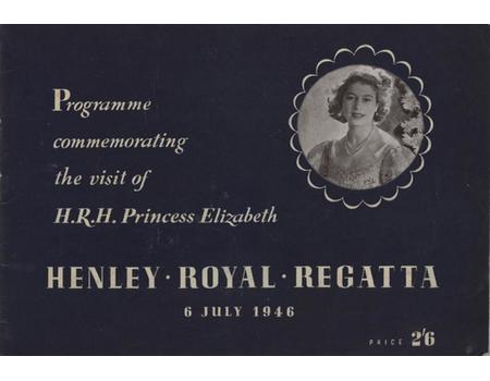 HENLEY ROYAL REGATTA 1946 - PROGRAMME COMMEMORATING THE VISIT OF HRH PRINCESS ELIZABETH