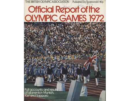 BRITISH OLYMPIC ASSOCIATION OFFICIAL REPORT - MUNICH 1972