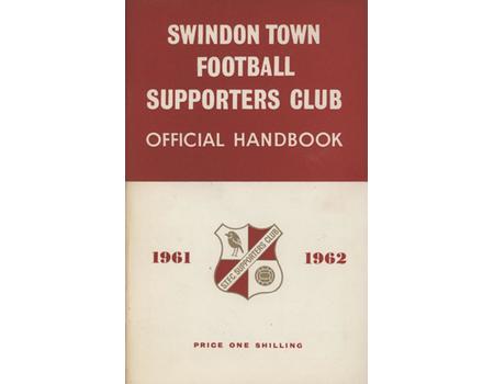 SWINDON TOWN FOOTBALL SUPPORTERS CLUB OFFICIAL HANDBOOK 1961-62