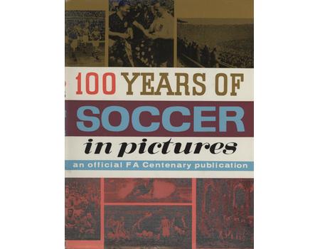100 YEARS OF SOCCER IN PICTURES