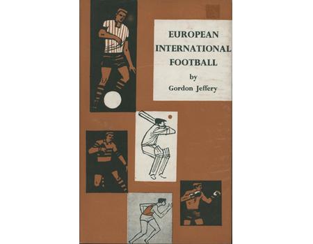 EUROPEAN INTERNATIONAL FOOTBALL