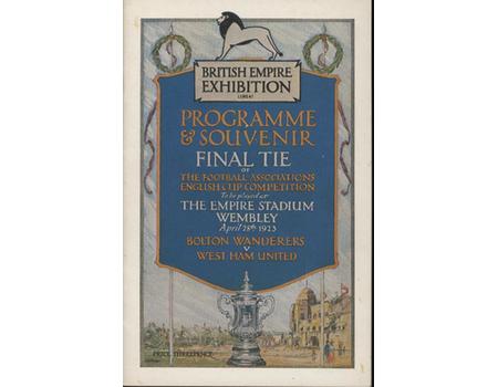 BOLTON WANDERERS V WEST HAM UNITED 1923 (F.A. CUP FINAL) FACSIMILE FOOTBALL PROGRAMME