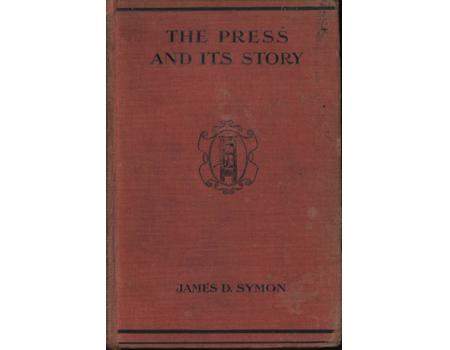 THE PRESS AND ITS STORY