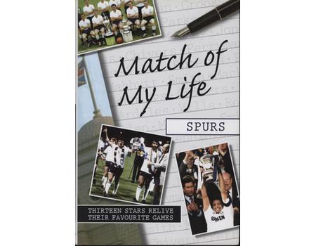 MATCH OF MY LIFE - SPURS