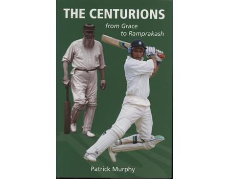 THE CENTURIONS - FROM GRACE TO RAMPRAKASH
