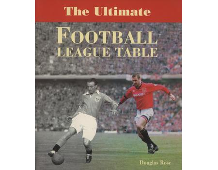 THE ULTIMATE FOOTBALL LEAGUE TABLE