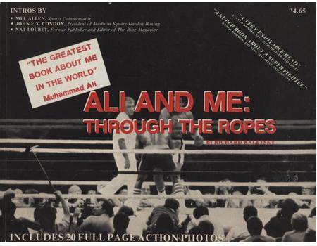 ALI AND ME: THROUGH THE ROPES