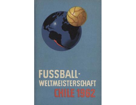 FUSSBALL - WELTMEISTERSCHAFT CHILE 1962