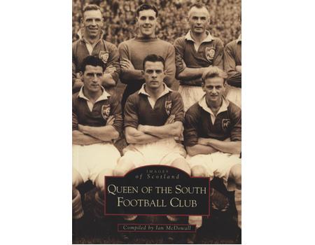 IMAGES OF SCOTLAND - QUEEN OF THE SOUTH FOOTBALL CLUB
