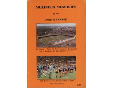 MOLINEUX MEMORIES BY THE NORTH BANKER