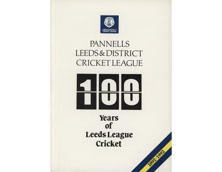 100 YEARS OF LEEDS LEAGUE CRICKET 1892-1992