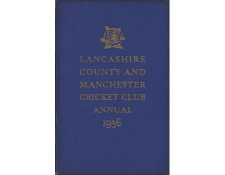 LANCASHIRE COUNTY & MANCHESTER CRICKET CLUB OFFICIAL HANDBOOK 1936
