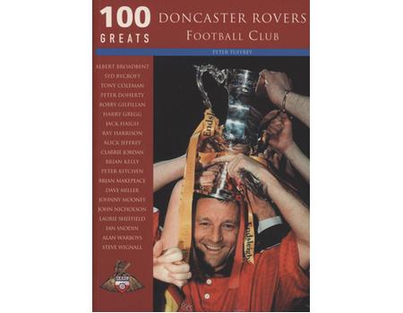 100 GREATS - DONCASTER FOOTBALL CLUB