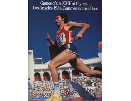 GAMES OF THE XXIIIRD OLYMPIAD, LOS ANGELES 1984 - COMMEMORATIVE BOOK