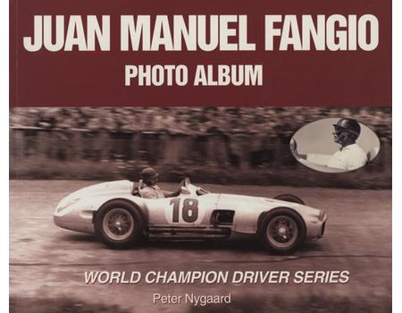 JUAN MANUEL FANGIO - PHOTO ALBUM