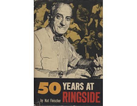 50 YEARS AT RINGSIDE