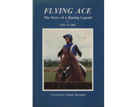 FLYING ACE - THE STORY OF A RACING LEGEND