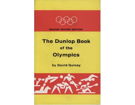 THE DUNLOP BOOK OF THE OLYMPICS (SECOND REVISED EDITION)