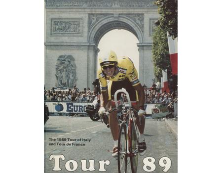 TOUR 89 - THE 1989 TOUR OF ITALY AND TOUR DE FRANCE