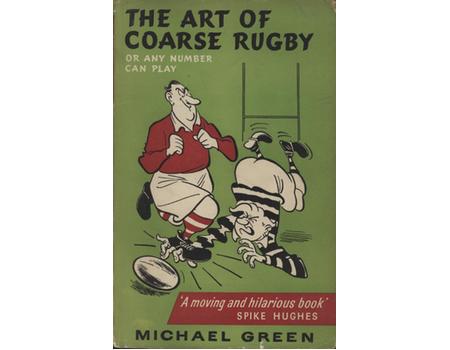 THE ART OF COARSE RUGBY - OR ANY NUMBER CAN PLAY