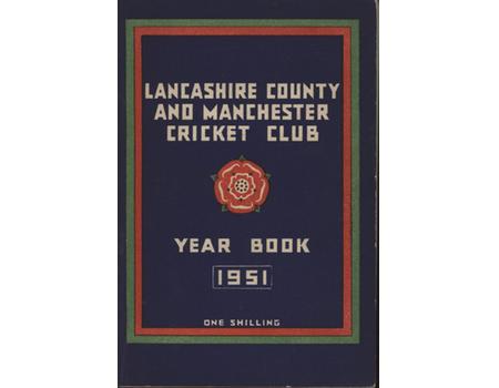 OFFICIAL HANDBOOK OF THE LANCASHIRE COUNTY AND MANCHESTER CRICKET CLUB 1951