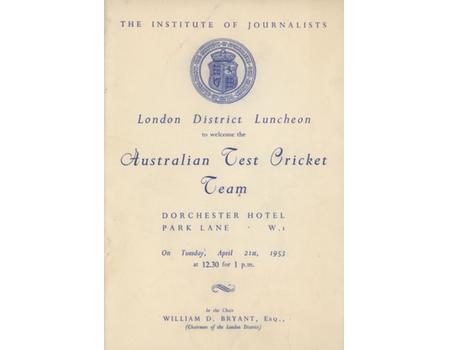 INSTITUTE OF JOURNALISTS 1953 LUNCHEON MENU - TO WELCOME AUSTRALIAN CRICKET TEAM