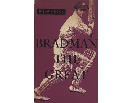 BRADMAN THE GREAT