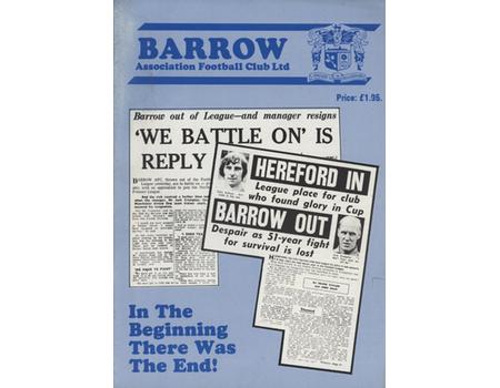 BARROW ASSOCIATION FOOTBALL CLUB LTD - IN THE BEGINNING THERE WAS THE END