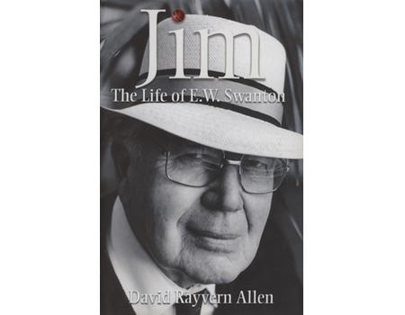 JIM. THE LIFE OF E.W. SWANTON