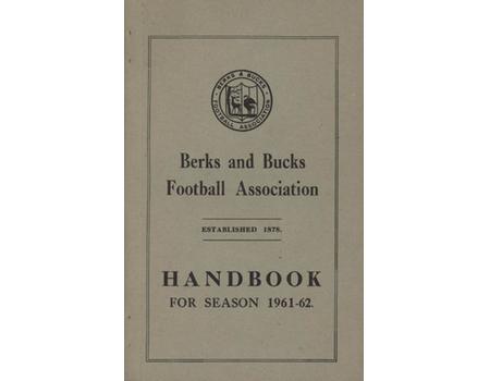 BERKS AND BUCKS FOOTBALL ASSOCIATION 1961-62 HANDBOOK