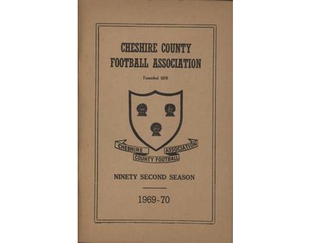 CHESHIRE COUNTY FOOTBALL ASSOCIATION 1969-70 OFFICIAL HANDBOOK