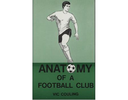 ANATOMY OF A FOOTBALL CLUB. THE HALYCYON YEARS OF HEADINGTON / OXFORD UNITED
