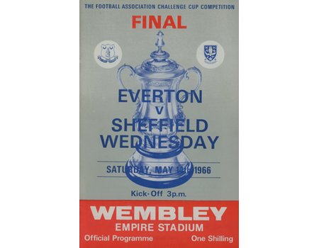EVERTON V SHEFFIELD WEDNESDAY 1966 (F.A. CUP FINAL) FOOTBALL PROGRAMME
