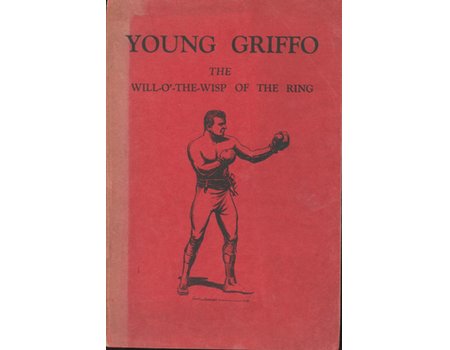 YOUNG GRIFFO: THE WILL O
