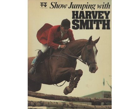 SHOW JUMPING WITH HARVEY SMITH